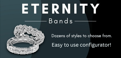 Eternity Band Builder: Dozens of styles to choose from, Easy to use configurator!